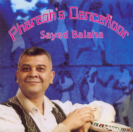 Sayed Balaha - ������ �������� ������. CD � ������.
